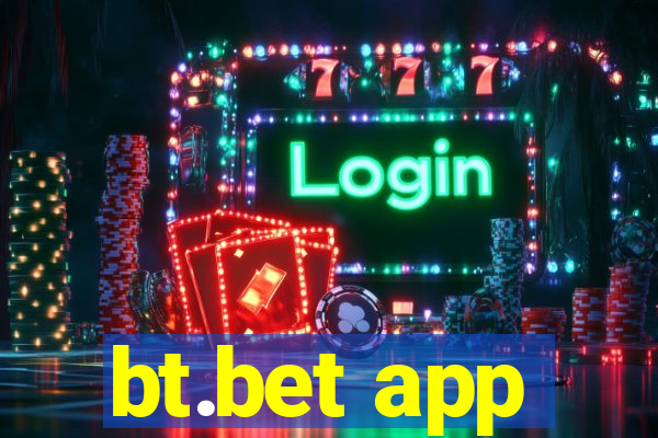 bt.bet app